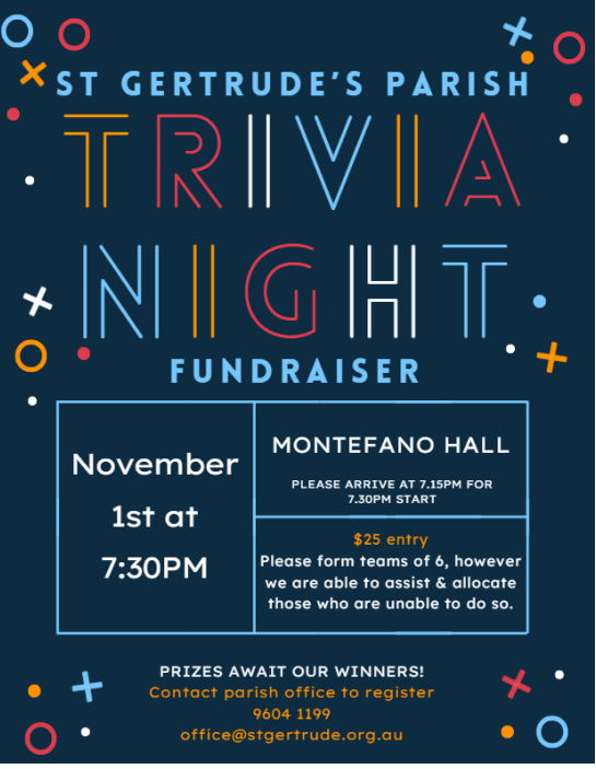 St Gertrudes Trivia Night
1 November 2025
